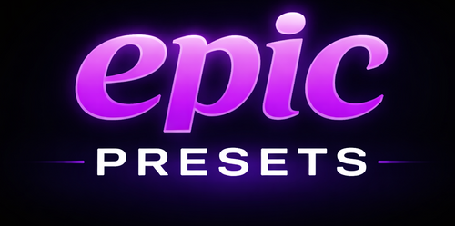 Epic Presets
